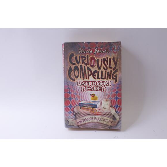 Uncle John's Curiously Compelling Bathroom Reader, Fun Facts ~ 241211-WH M-17-05 - Picture 1 of 5